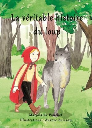 Couverture La véritable histoire du loup