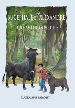 Couverture Bucéphale et Alexandre une amitié interdite